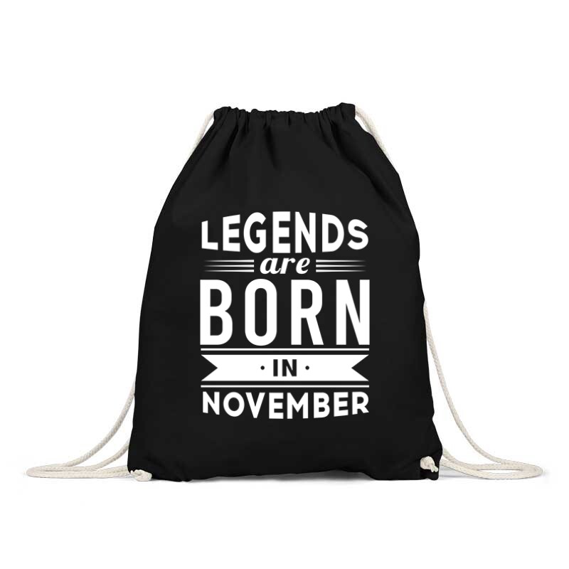Legend Are Born In November Tornazsák