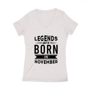 Legend Are Born In November Női póló V kivágott