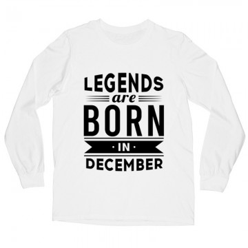 Legend Are Born In December Hosszú ujjú póló