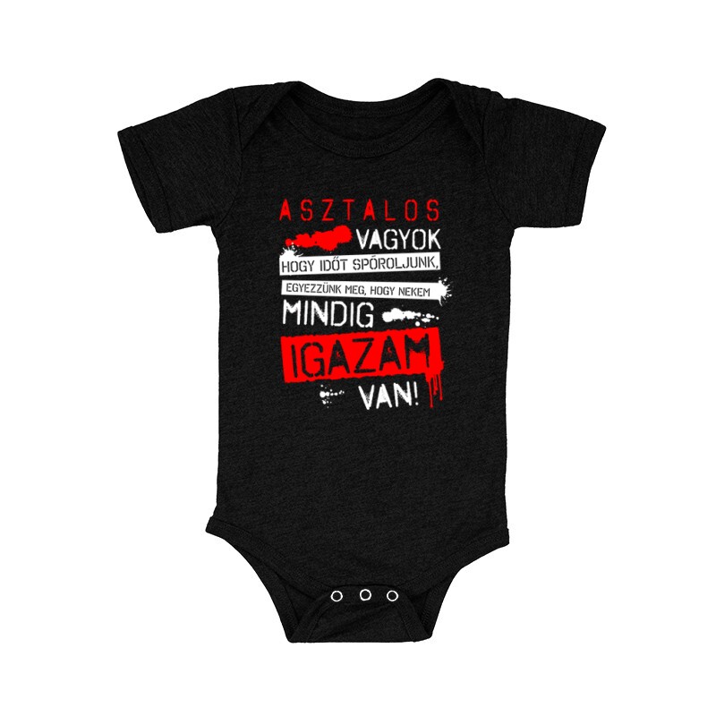 Asztalos vagyok igazam van Bébi body