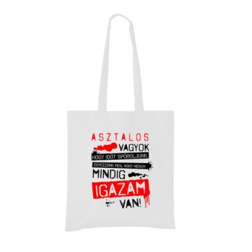 Asztalos vagyok igazam van Bevásárló táska