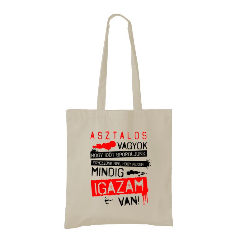 Asztalos vagyok igazam van Bevásárló táska