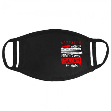 Asztalos vagyok igazam van Arcmaszk