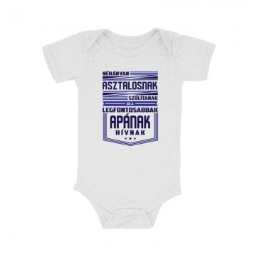 Néhányan Asztalosnak szólítanak Bébi body