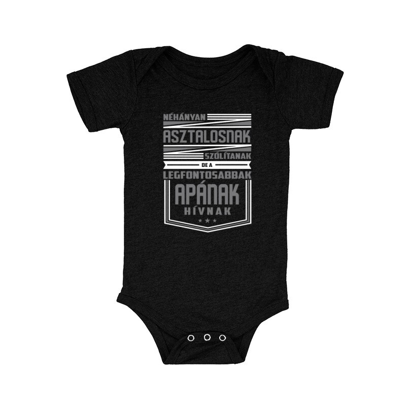 Néhányan Asztalosnak szólítanak Bébi body