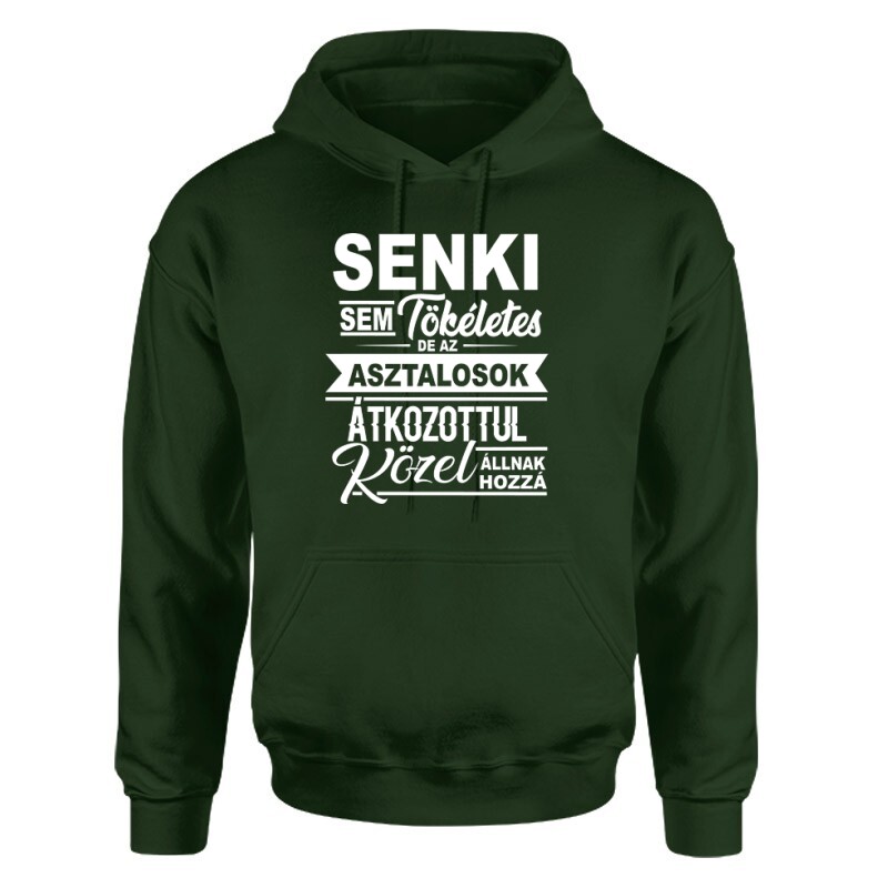 Senki sem tökéletes asztalos Unisex pulóver