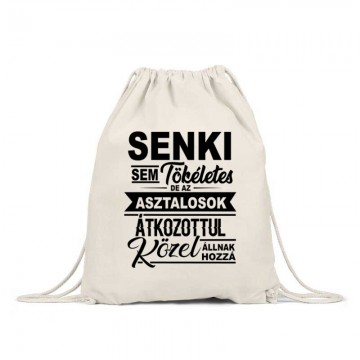 Senki sem tökéletes asztalos Tornazsák