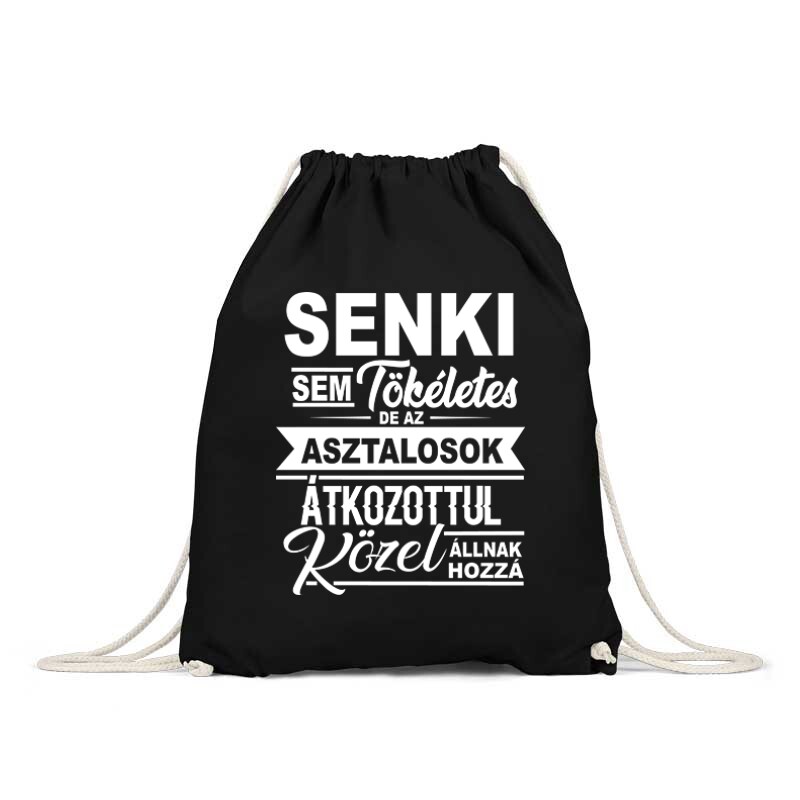 Senki sem tökéletes asztalos Tornazsák