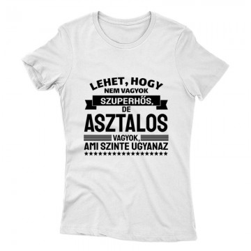 Szuperhős Asztalos Női póló