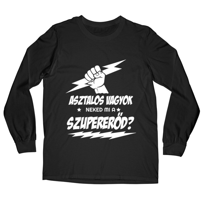 Asztalos Szupererő Hosszú ujjú póló