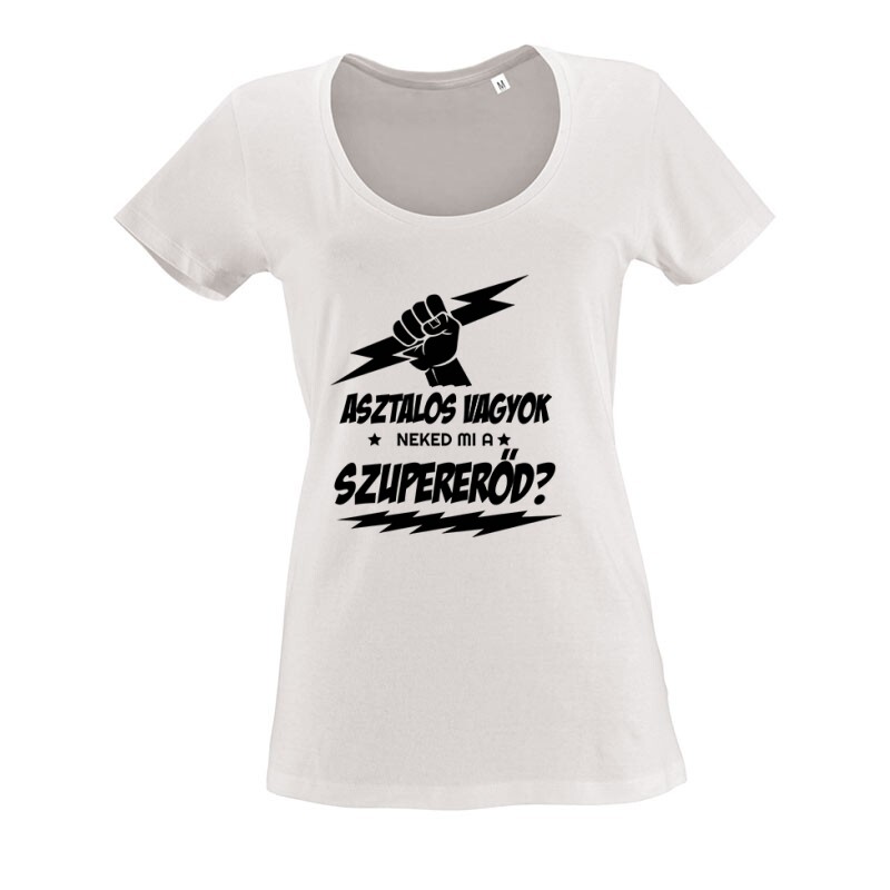 Asztalos Szupererő O nyakú női póló