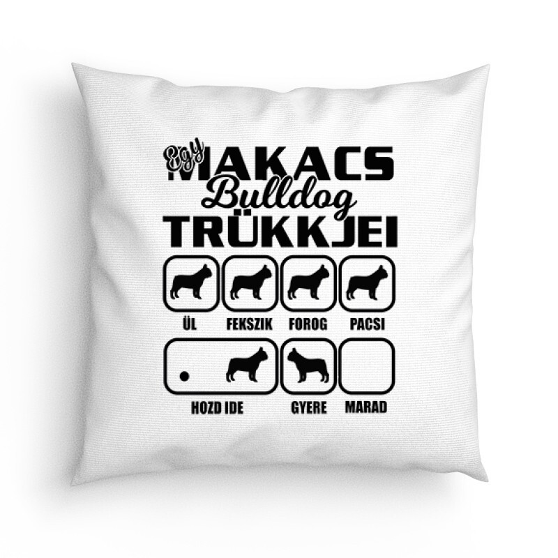 Makacs Bulldog Trükkjei Párna