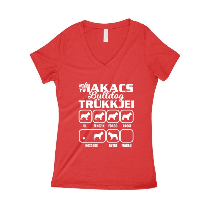 Makacs Bulldog Trükkjei Női póló V kivágott