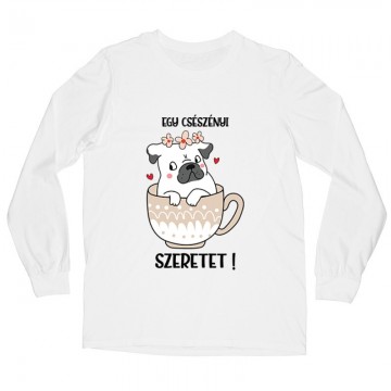 Egy Csészényi Szeretet Hosszú ujjú póló