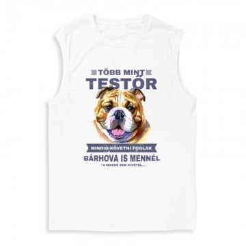 Több mint Testőr Angol Bulldog Férfi Trikó