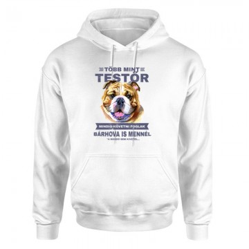 Több mint Testőr Angol Bulldog Unisex pulóver