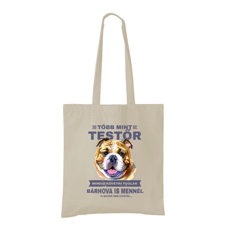 Több mint Testőr Angol Bulldog Bevásárló táska