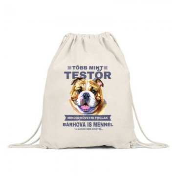 Több mint Testőr Angol Bulldog Tornazsák