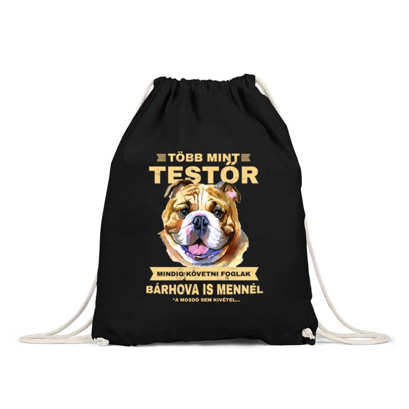 Több mint Testőr Angol Bulldog Tornazsák