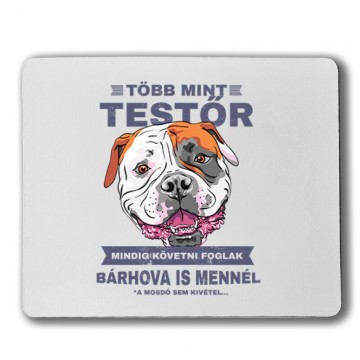 Több mint Testőr Amerikai Bulldog Egérpad