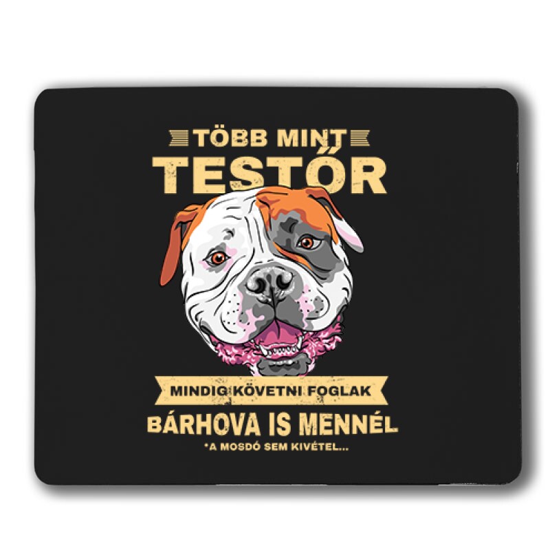 Több mint Testőr Amerikai Bulldog Egérpad