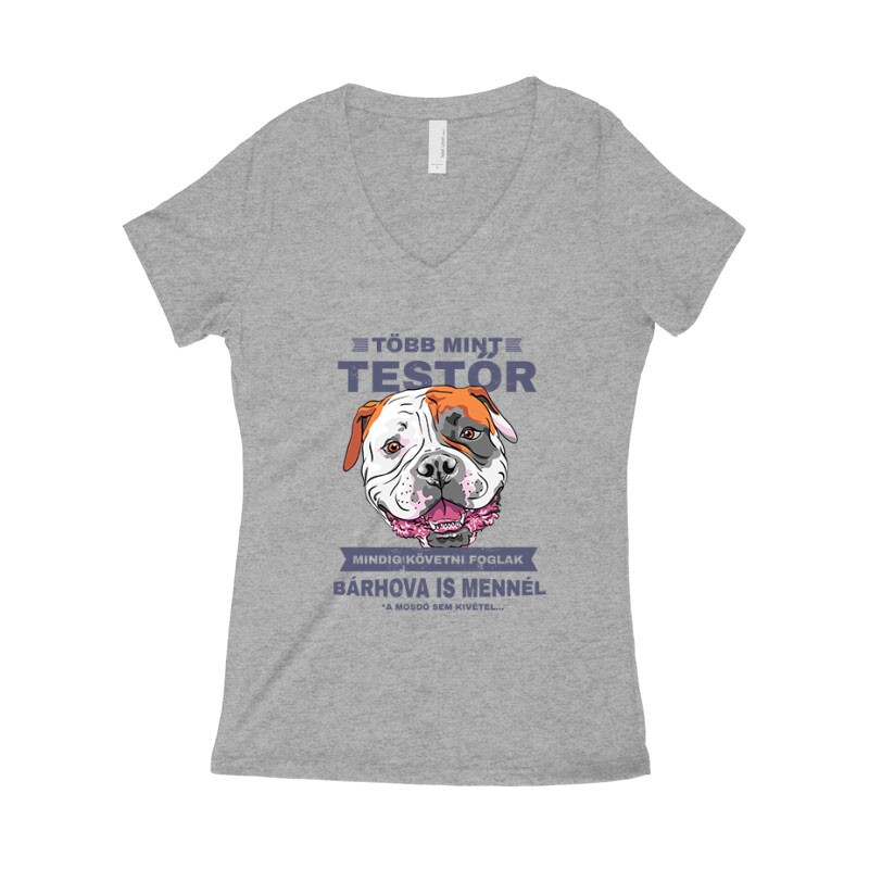 Több mint Testőr Amerikai Bulldog Női póló V kivágott