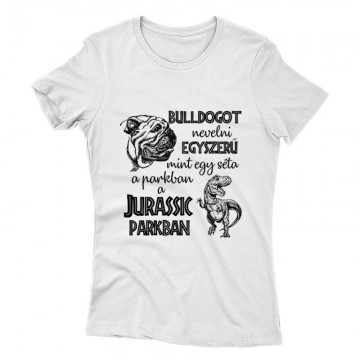 Bulldogot nevelni - AB Női póló
