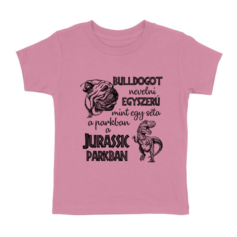 Bulldogot nevelni - AB Gyermek póló
