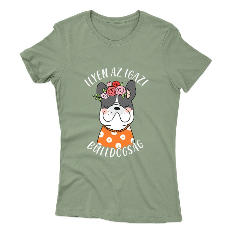 Igazi Bulldogság Női póló