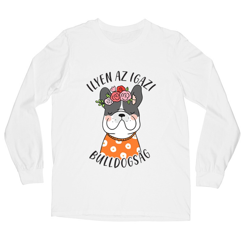 Igazi Bulldogság Hosszú ujjú póló