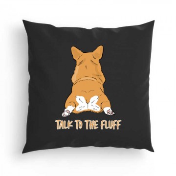 Talk to the Fluff Párna