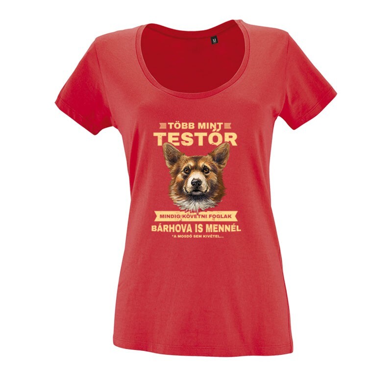Több mint Testőr Corgi O nyakú női póló