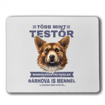 Több mint Testőr Corgi Egérpad