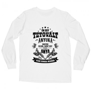 Tetovált Anyuka Hosszú ujjú póló