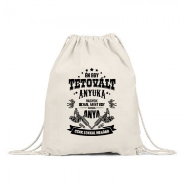 Tetovált Anyuka Tornazsák