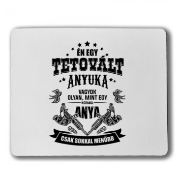 Tetovált Anyuka Egérpad