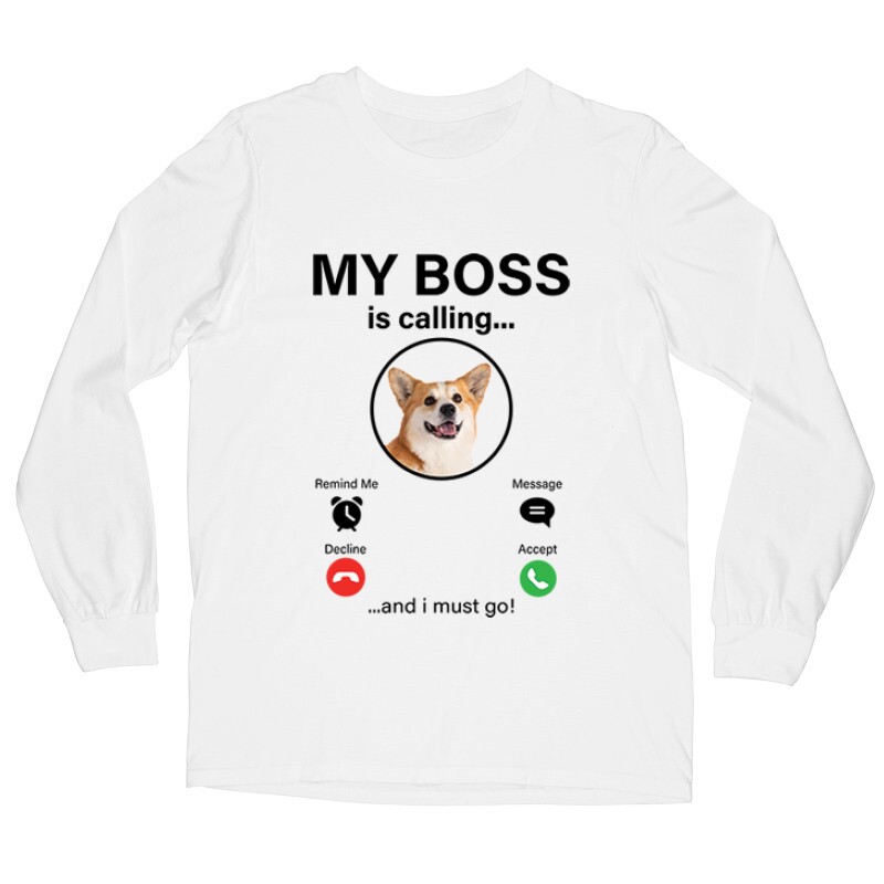 My Boss Calling Corgi Hosszú ujjú póló