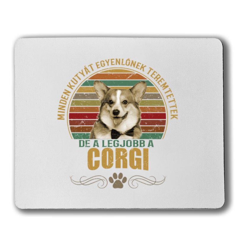 Minden Kutyát Egyenlőnek Corgi Egérpad