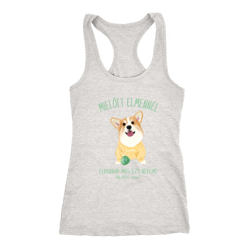 Eldobnád nekem? - Corgi Női Trikó