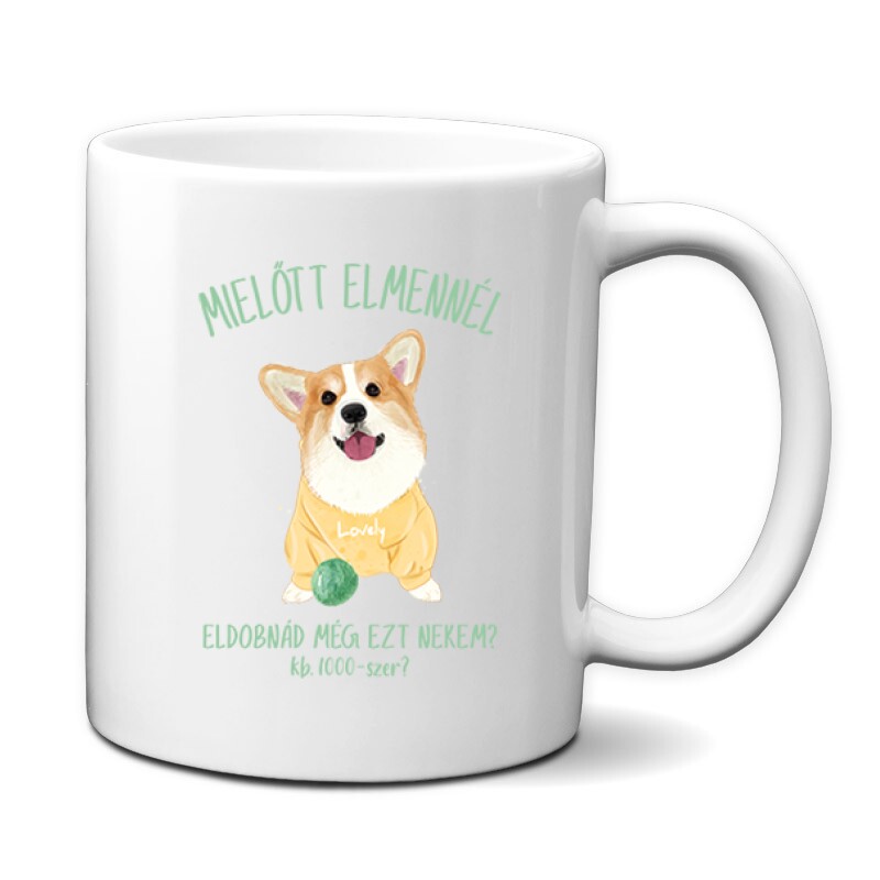 Eldobnád nekem? - Corgi Bögre