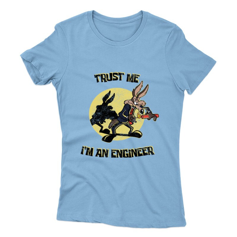 Trust  Me I'm an Engineer Női póló