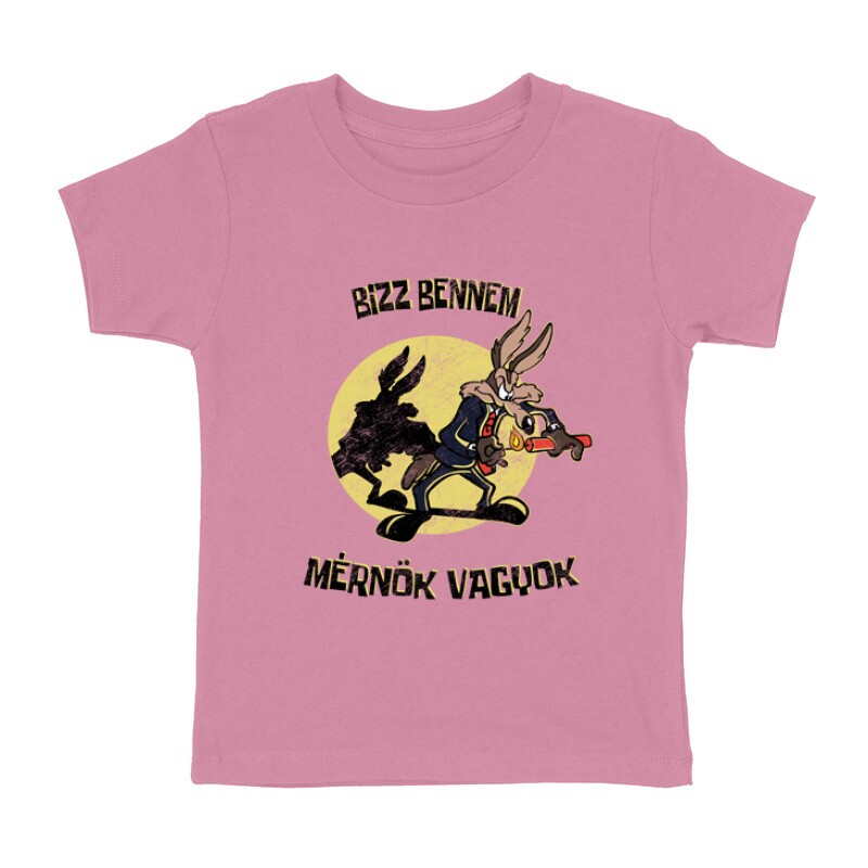 Bízz bennem, mérnök vagyok Gyermek póló