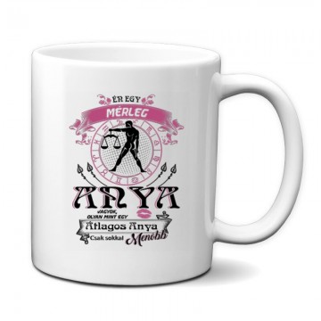 Mérleg Anya Vagyok Bögre