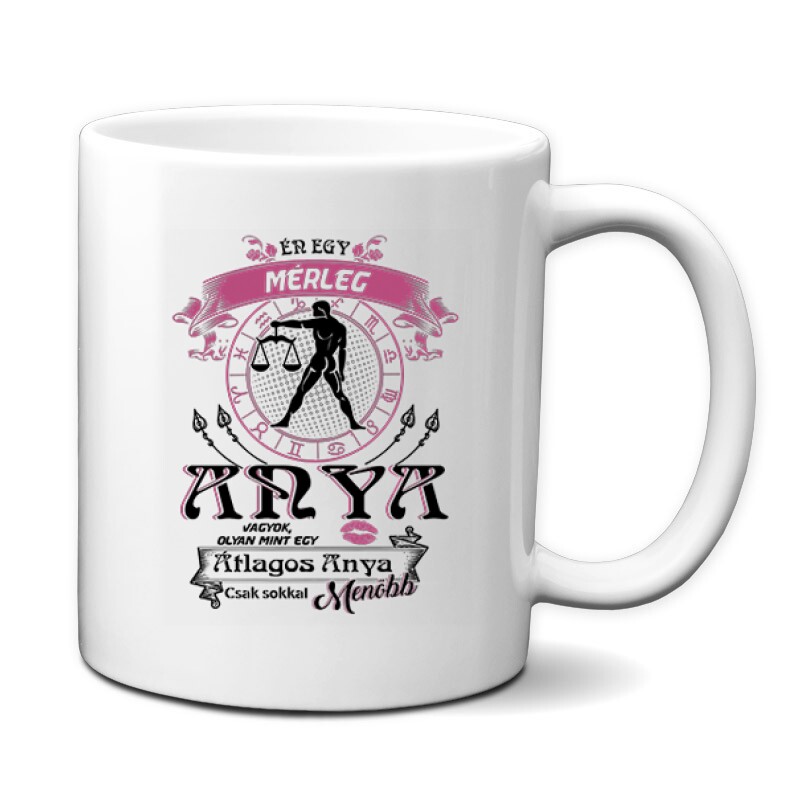 Mérleg Anya Vagyok Bögre