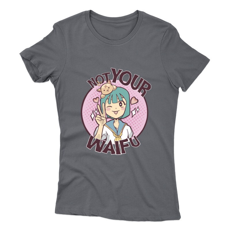 Not Your Waifu Női póló