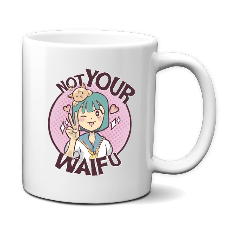 Not Your Waifu Bögre