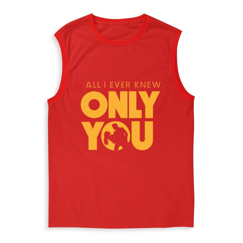 All I Ever Knew Only You Férfi Trikó