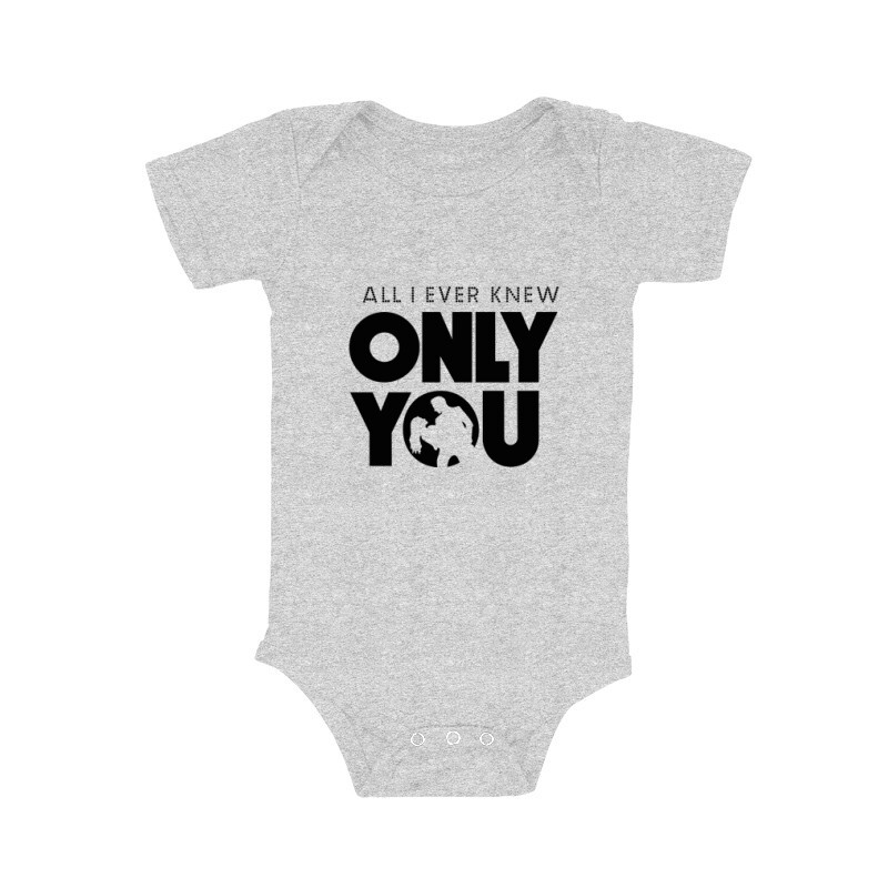 All I Ever Knew Only You Bébi body