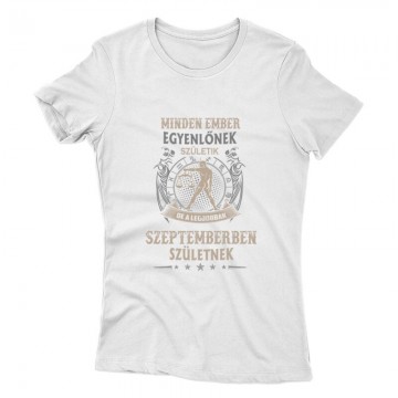 Minden Ember Egyenlőnek Születik Mérleg (09) Női póló