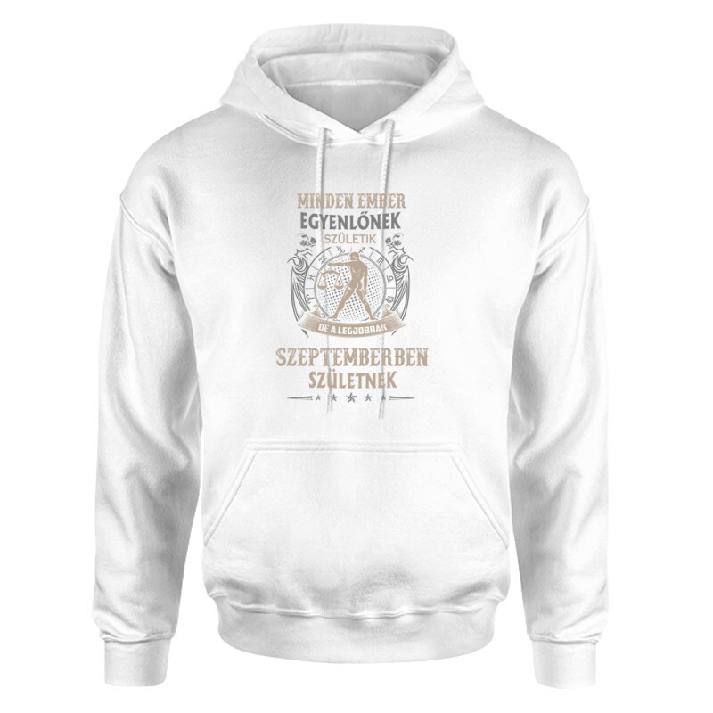 Minden Ember Egyenlőnek Születik Mérleg (09) Unisex pulóver